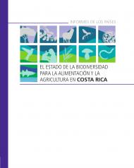 El Estado de la Biodiversidad para la Alimentación y la Agricultura en Costa Rica